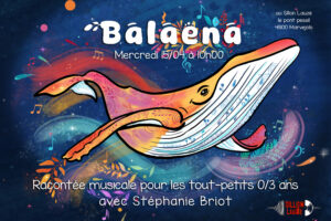 Balaena - spectacle musical pour les tout-petits avec Stéphanie Briot